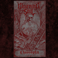 MOURNING SOUL  “ Chaosophy Ritual II”  CD 