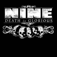NINE: Death Is Glorious MCD