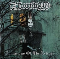 Image 1 of THORNIUM  “Dominions Of The Eclipse” CD