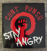 Image 1 of Cunt Punch: Stay Angry 