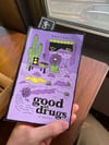 Good at Drugs by KKUURRTT