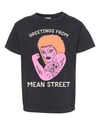 "Mean Street" Tee (pre-order extras)
