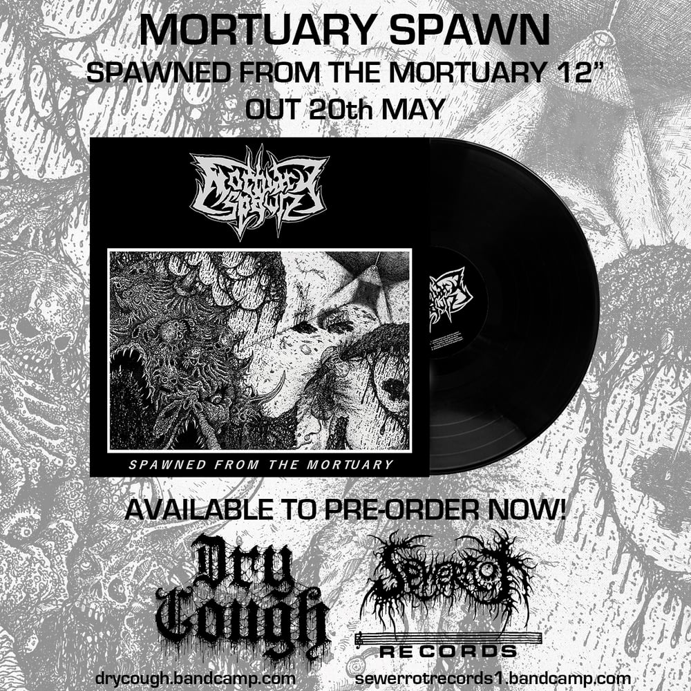 Image of Mortuary Spawn - Spawned From The Mortuary 12" (DC60) PRE-ORDER