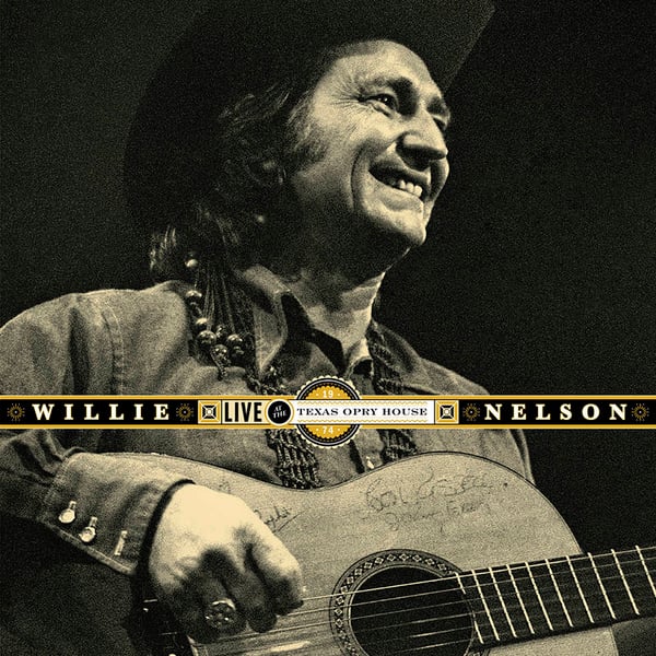 Image of Willie Nelson - Live at Texas Opry House 1974