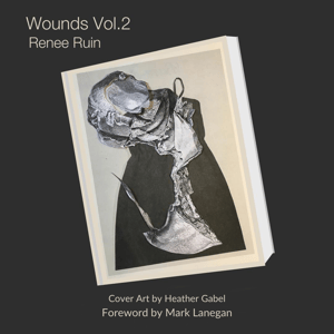 Image of Wounds Volume 2 [PRE-ORDER]