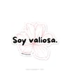 Soy Valiosa - Sticker