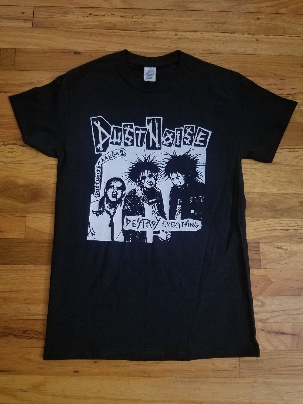 Dust Noise, Destroy Everything Shirt