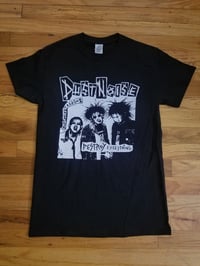 Image 1 of Dust Noise, Destroy Everything Shirt