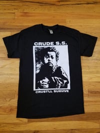 Crude SS - Crust'll Survive Shirt