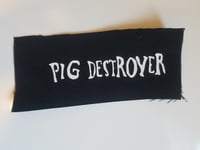 Pig Destroyer Cloth Patch