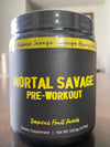 MORTAL SAVAGE Preworkout - SAVAGE NOW