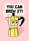 You Can Brew It! 