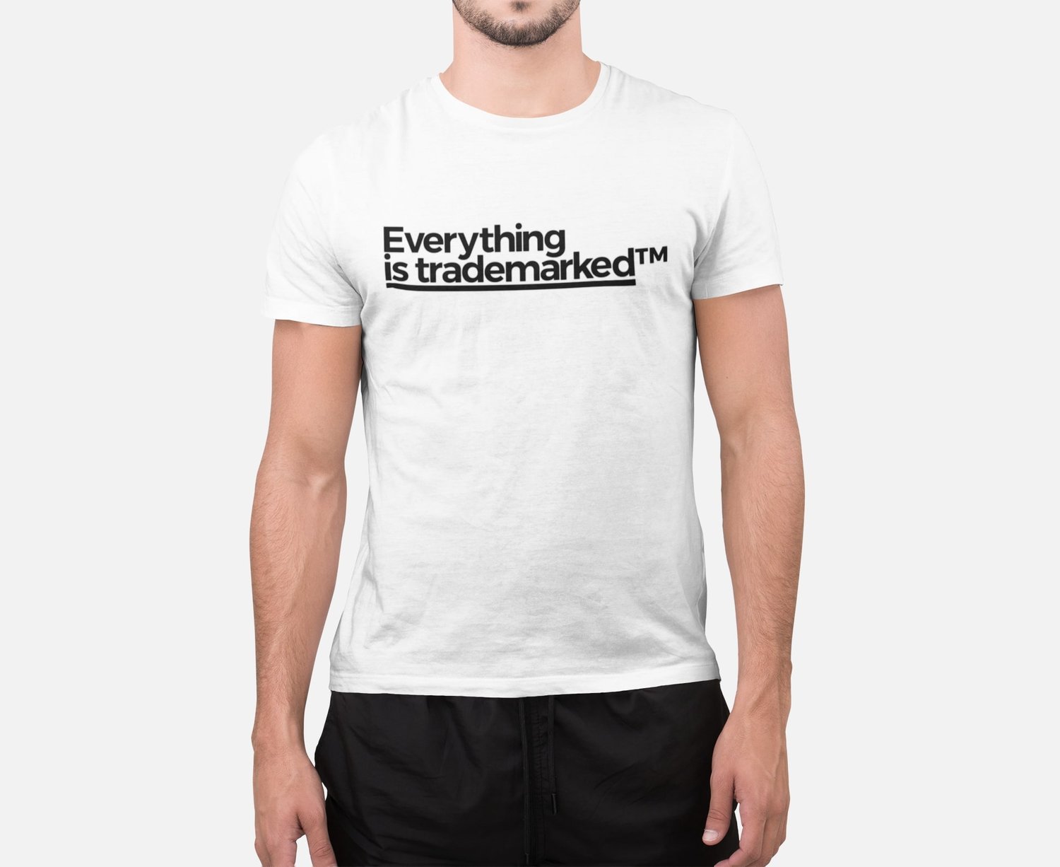 Everything is trademarked Tee