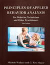 Principles for Applied Behavior Analysis For Behavior Technicians and Other Practioners 3rd edition