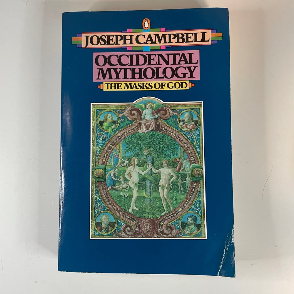 BK: Joseph Campbell - The Masks of God (Primitive, Occidental, and Creative Mythology)