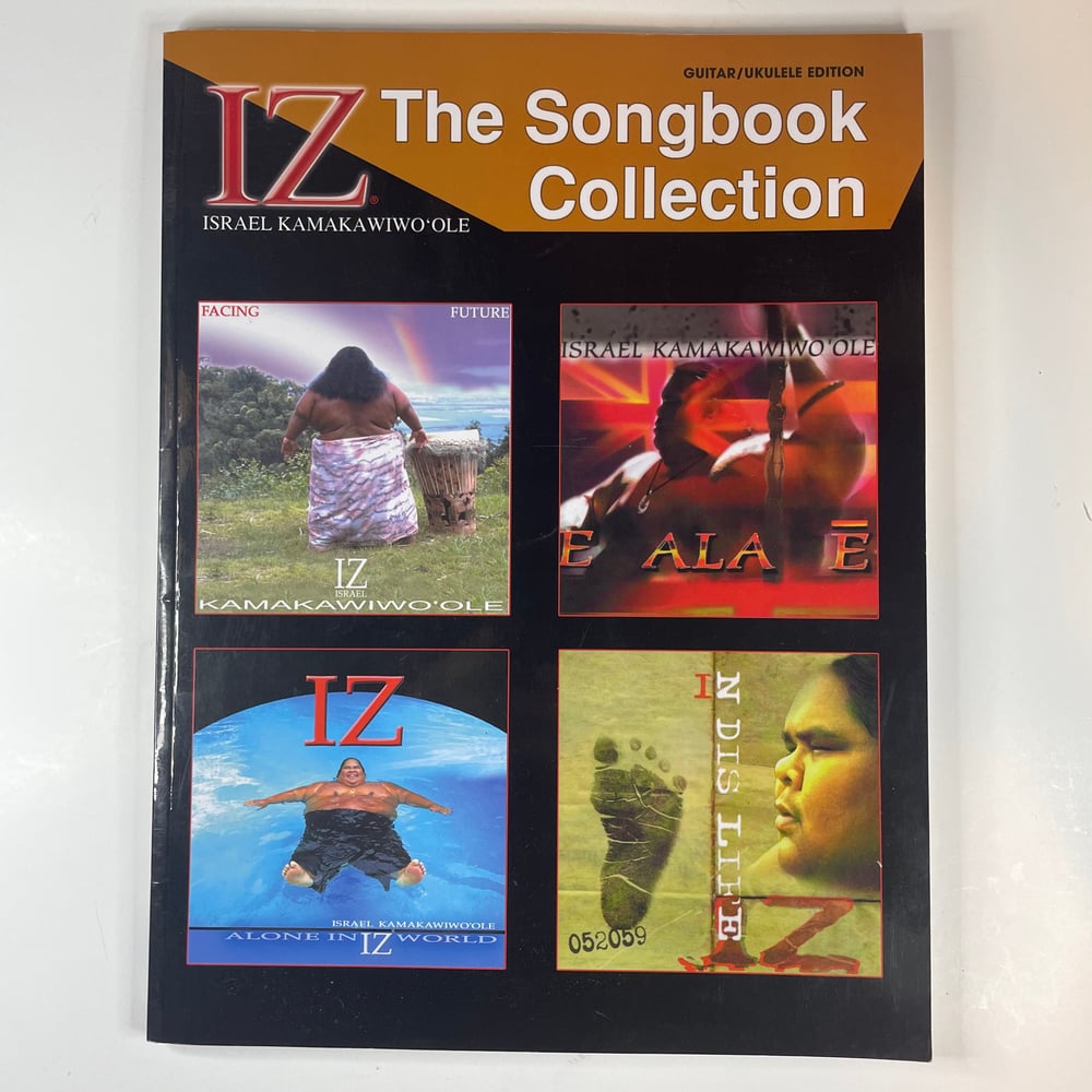 BK: IZ - The Songbook Collection for Guitar / Ukulele by Israel Kamakawiwo’ole 