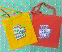 Image 1 of Dogs before dudes tote