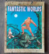 Edgar Rice Burroughs' Fantastic Worlds: Essays and Examinations of the Science Fiction Universe