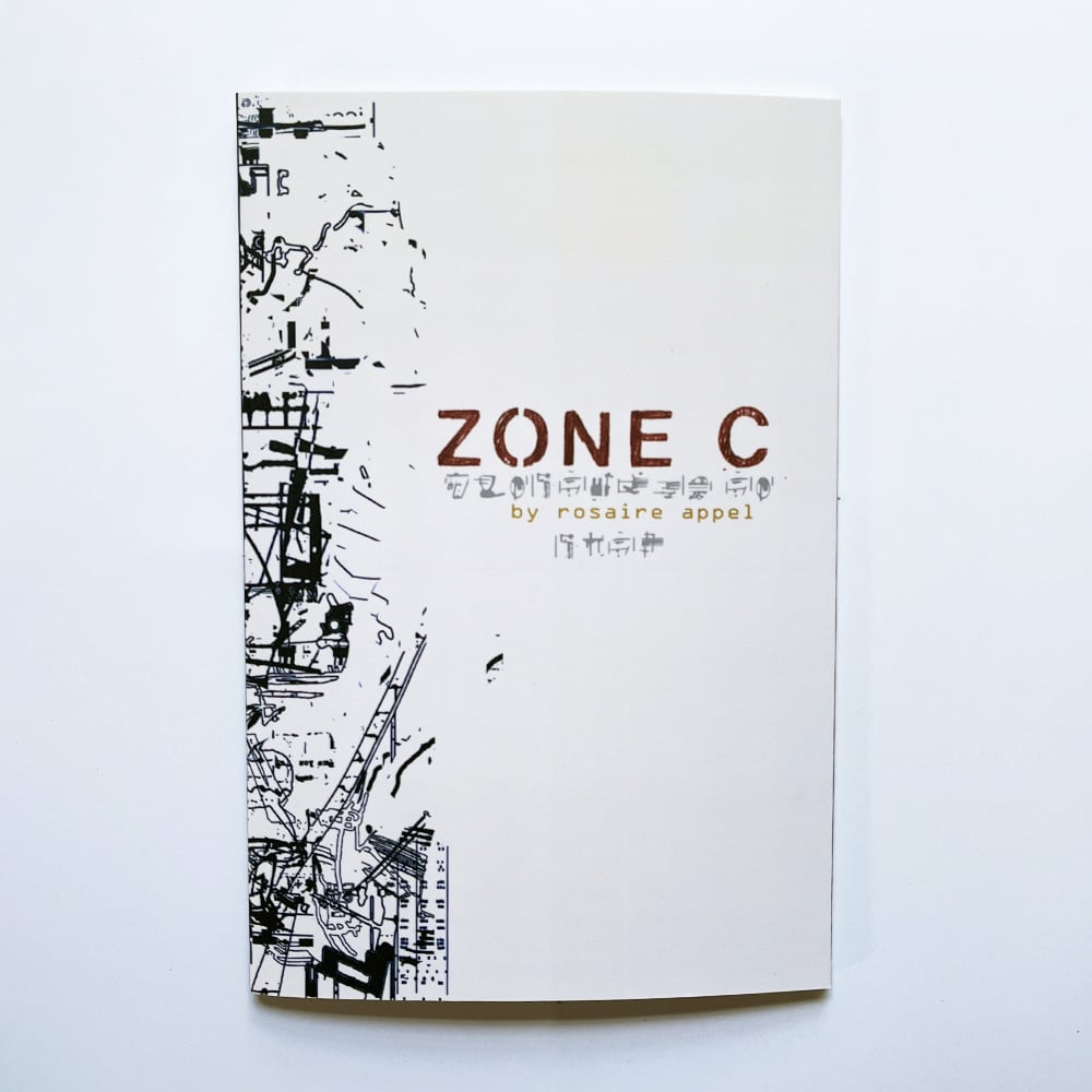 ZONE C by Rosaire Appel