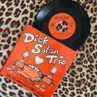 Image 1 of DICK SATAN TRIO "Ride the Pony Jerk b/w Monte Cristo" 45rpm 7" Single Vinyl Record
