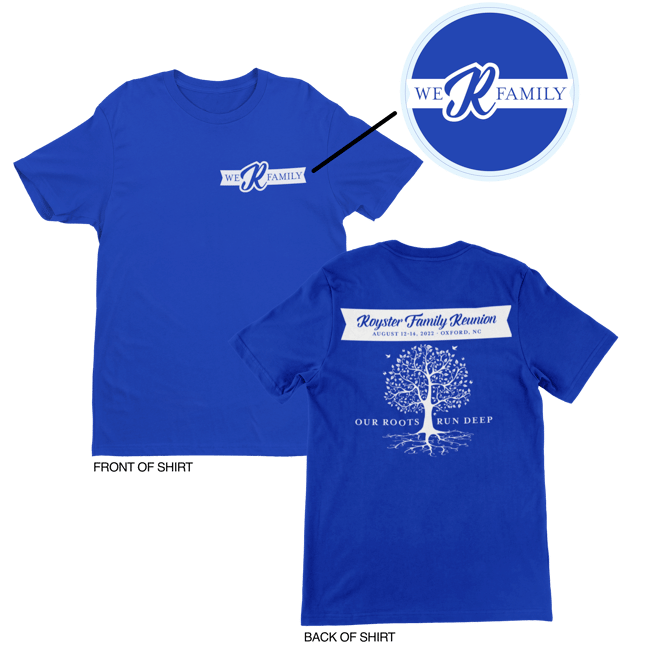 Royster Family Reunion T-Shirt | Royster Family Reunion
