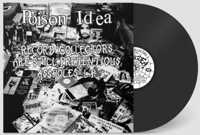 Image 2 of POISON IDEA "Record Collectors Are STILL Pretentious Assholes" LP