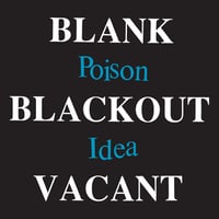 POISON IDEA "Blank Blackout Vacant" 2LP (LTD COLOR)