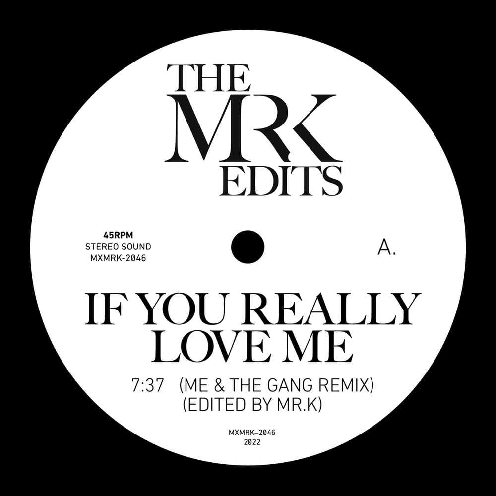 [12"] If You Really Love Me b/w IKYILY (RSD '22) — MXMRK2046