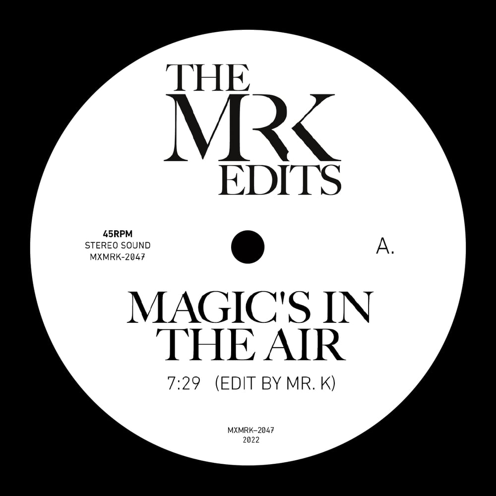 [12"] Magic's In The Air b/w Could Heaven Ever Be Like This — MXMRK2047