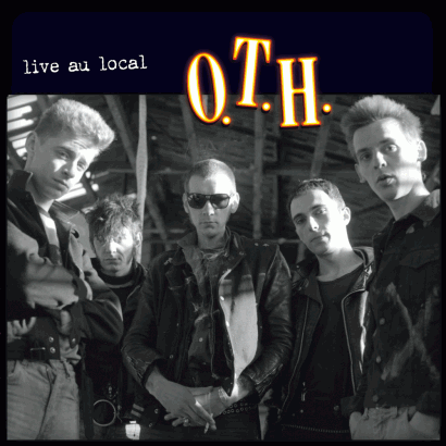 O.T.H. "Live au Local" LP