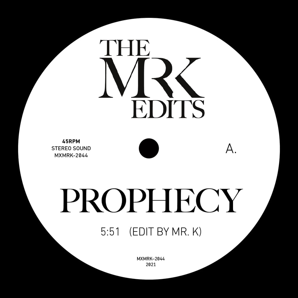 [12"] Prophecy b/w I'm Just Being Myself — MXMRK2044