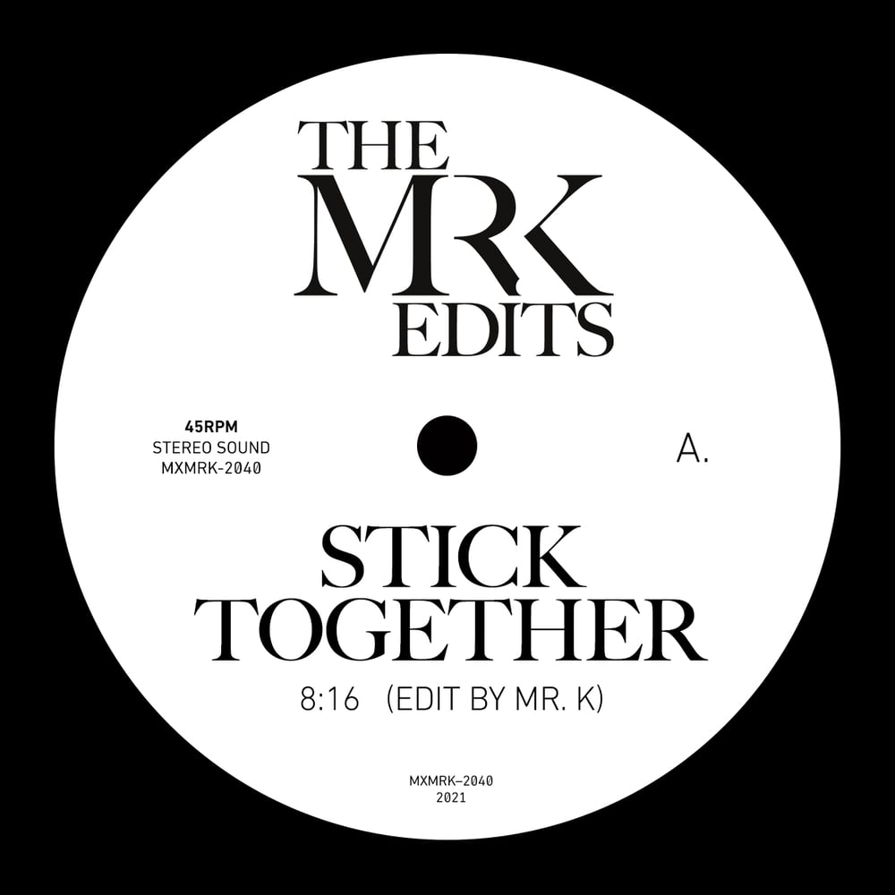 [12"] Stick Together b/w Body Language — MXMRK2040