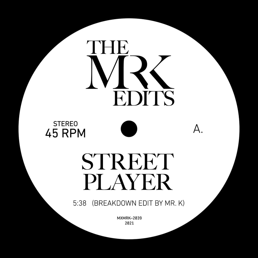 [7"] Street Player b/w Get Up Get Into It Get Involved — MXMRK2039