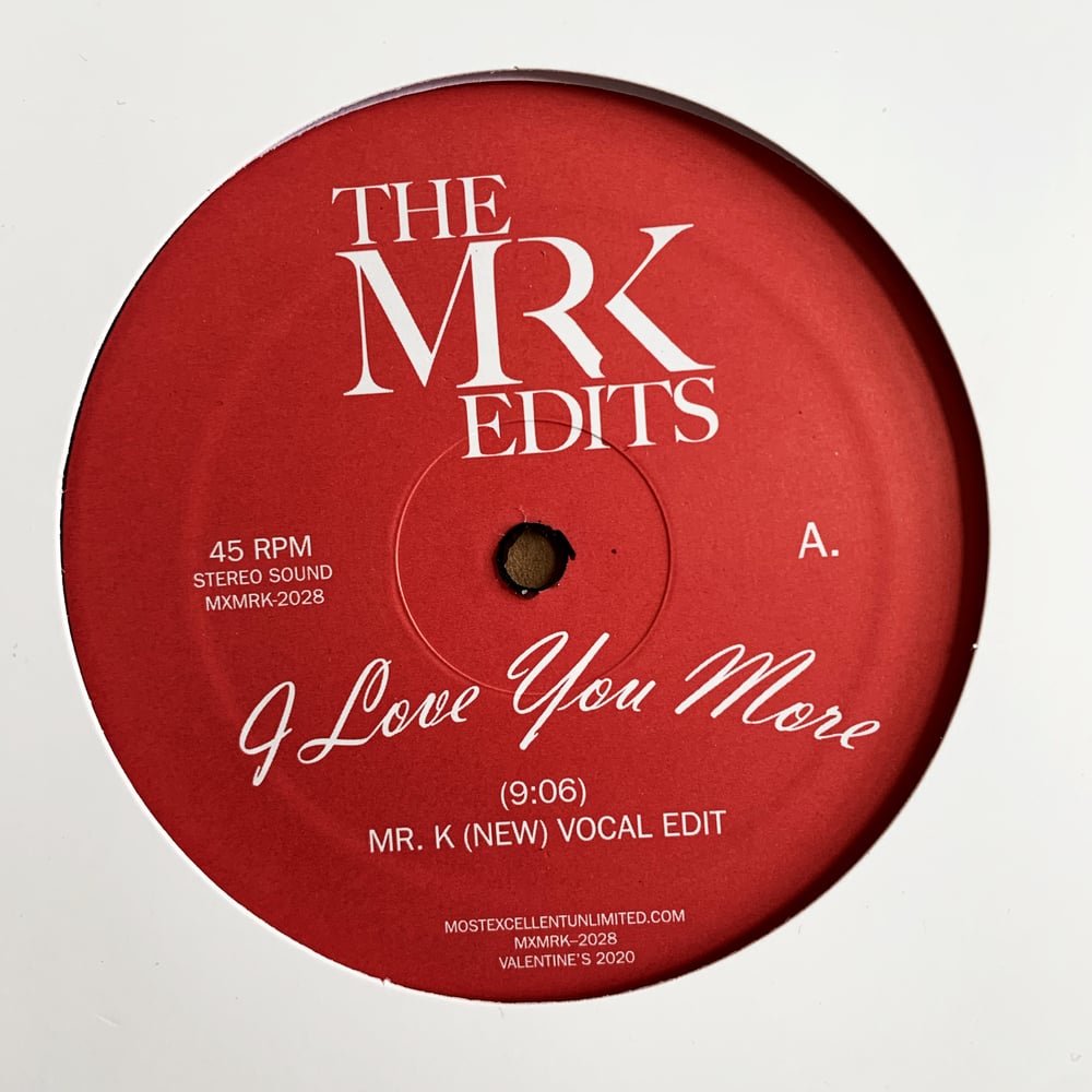 [12"] I Love You More — MXMRK2028