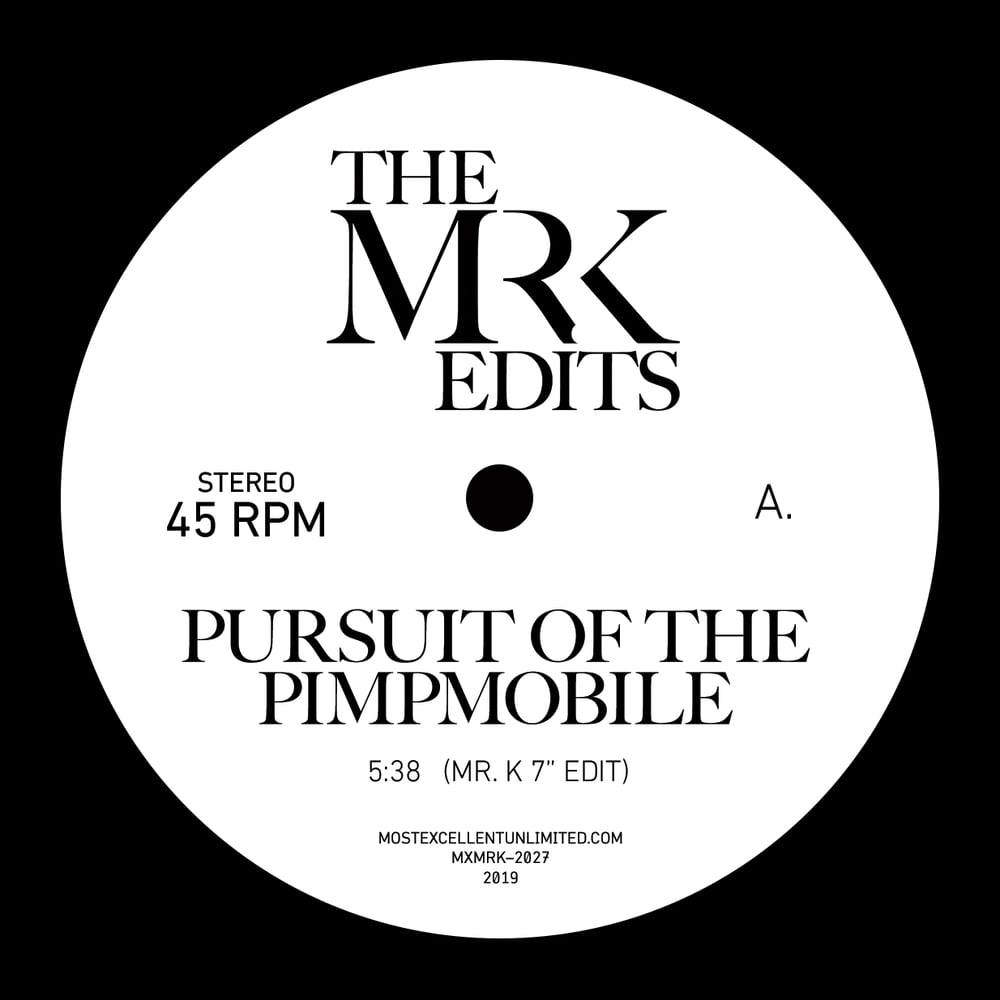 [7"] Pursuit Of The Pimpmobile b/w Isabelle & The Rain — MXMRK2027