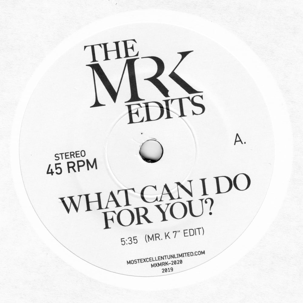 [7"] What Can I Do For You? b/w Messin' With My Mind — MXMRK2020