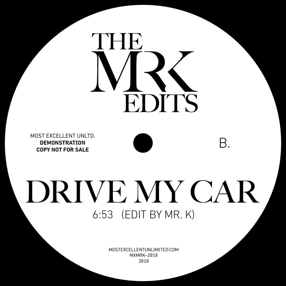 [12"] Love The Life You Live b/w Drive My Car — MXMRK2018