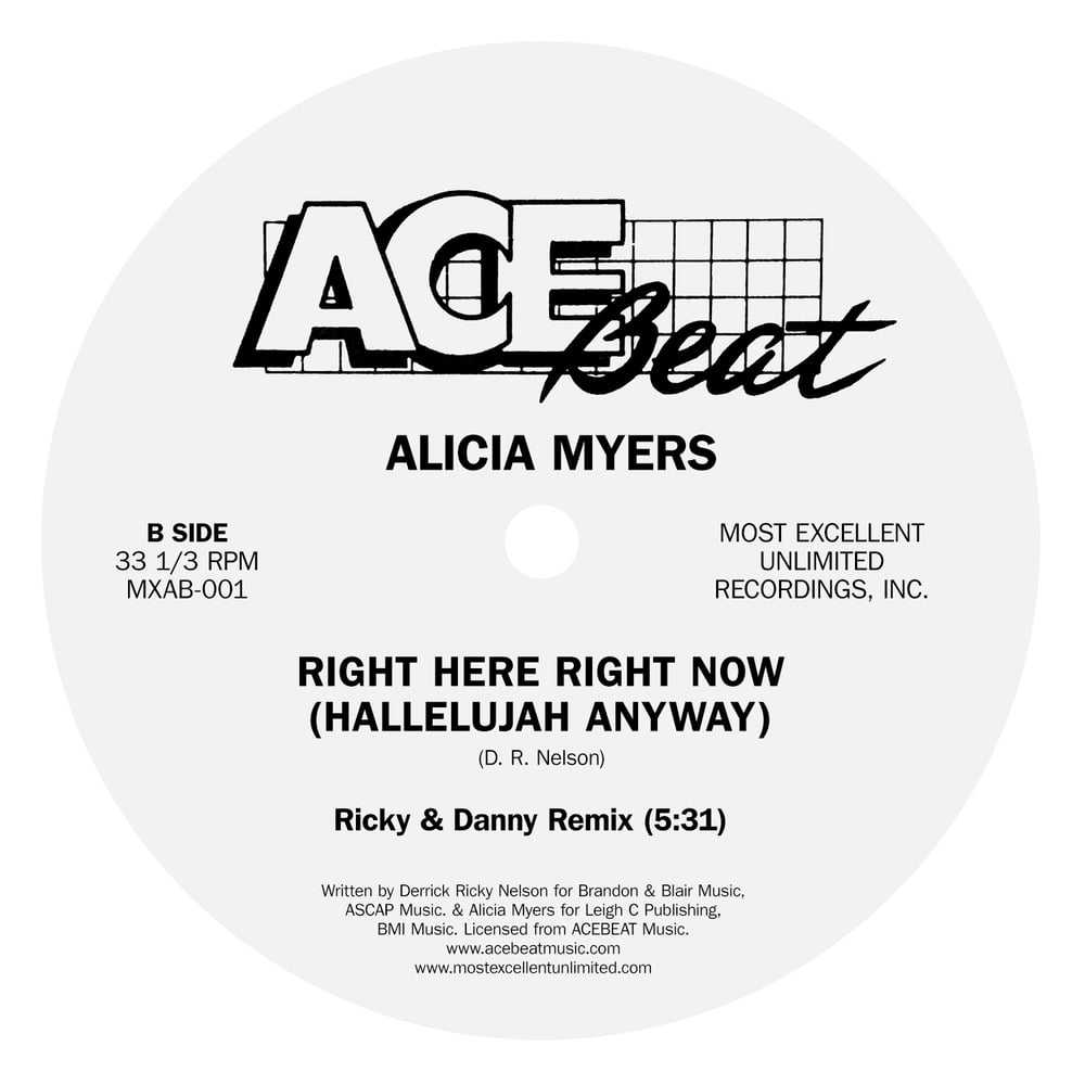[12"] Alicia Myers, "Right Here Right Now (Hallelujah Anyway)" (The Danny Krivit Mixes) — MXAB001