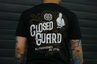 Image 3 of CLOSED GUARD OLD FASHIONED JIU JITSU T-SHIRT