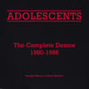 ADOLESCENT - "The Complete Demos: 1980-1986" LP