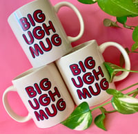 Image 5 of BIG UGH MUG