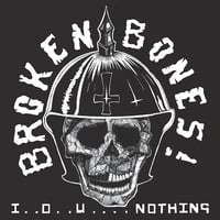 Image 1 of BROKEN BONES "I.. O.. U.... Nothing" LP