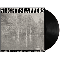 Image 2 of SLIGHT SLAPPERS "Ashita Wa Mata Nobori Masuka" LP