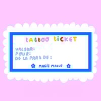 TATTOO TICKET
