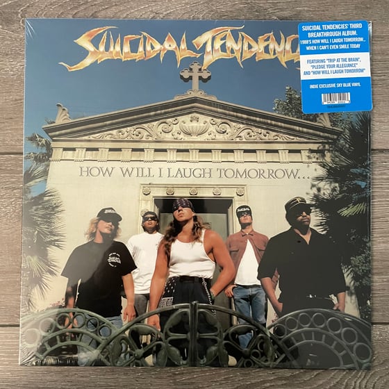 Image of Suicidal Tendencies - How Will I Laugh Tomorrow When I Can't Even Smile Today Vinyl LP