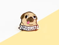 Image 1 of PUG CLUB - ENAMEL PIN