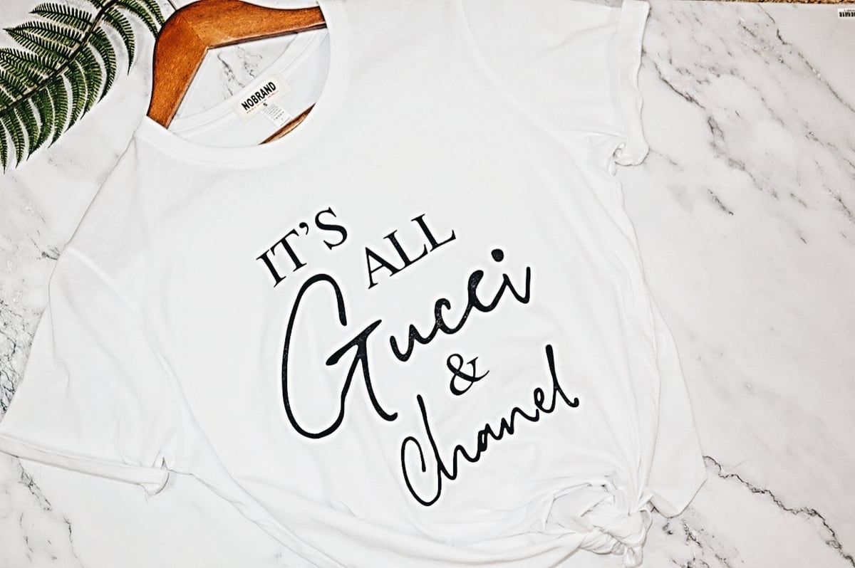 It’s All Gucci & Chanel T-Shirt | Kaye Kreative