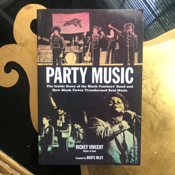 Image of Party Music - Story of the Black Panther Party Band 'The Lumpen' by Rickey Vincent