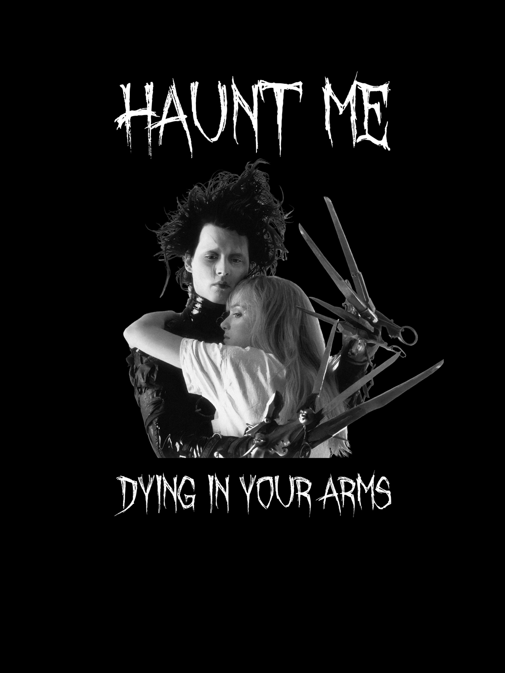 "Dying In Your Arms" Edward Scissorhands T-Shirt