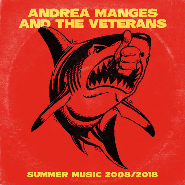 Image of Andrea Manges & The Veterans - Summer Music 2008/2018 Lp & Cd